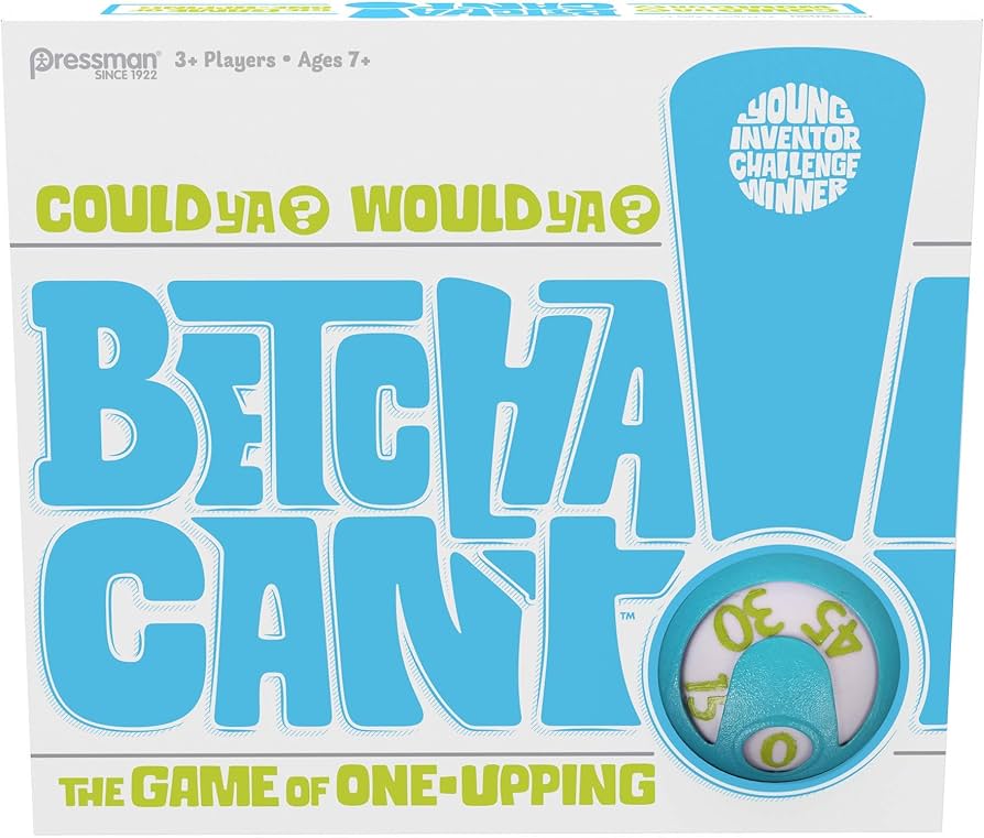 BETCHA CAN'T