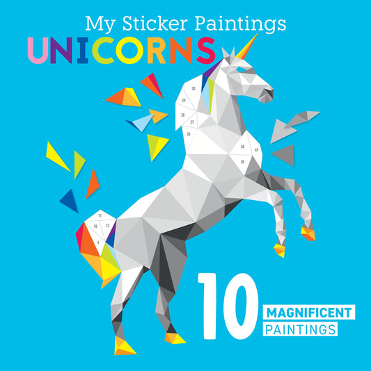 MY STICKER PAINTINGS: UNICORNS