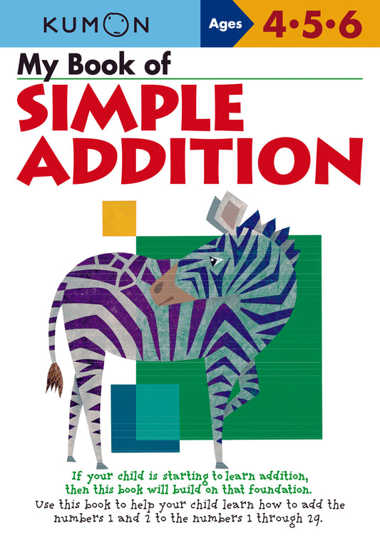 KUMON AGES 4.5.6 MY BOOK OF SIMPLE ADDITION