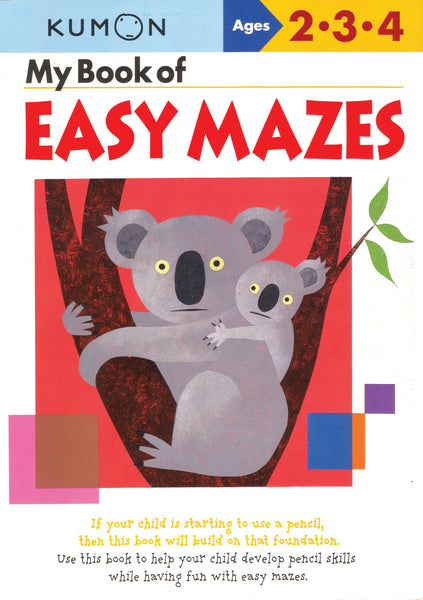 KUMON AGES 2.3.4 MY BOOK OF EASY MAZES