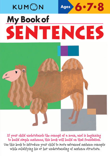 KUMON AGES 6.7.8 MY BOOK OF SENTENCES
