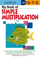 KUMON AGES 6.7.8 SIMPLE MULTIPLICATION