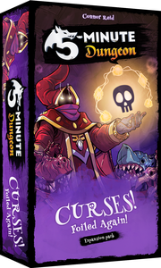 5 MINUTE DUNGEON: CURSES! FOILED AGAIN! EXPANSION