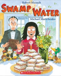 SWAMP WATER BY ROBERT MUNSCH - PAPERBACK