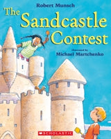 THE SANDCASTLE CONTEST BY ROBERT MUNSCH - PAPERBACK