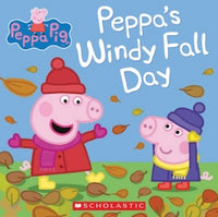 PEPPA PIG: PEPPA'S WINDY FALL DAY - PAPERBACK